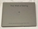 Well of Being:A Children's Book for Adults by Jean-Pierre Weill 2016 1st Edition